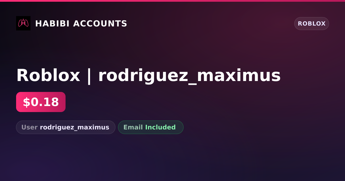 Roblox | rodriguez_maximus — HabibiAccounts