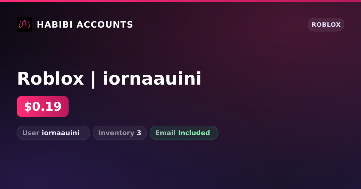 Roblox | iornaauini — HabibiAccounts
