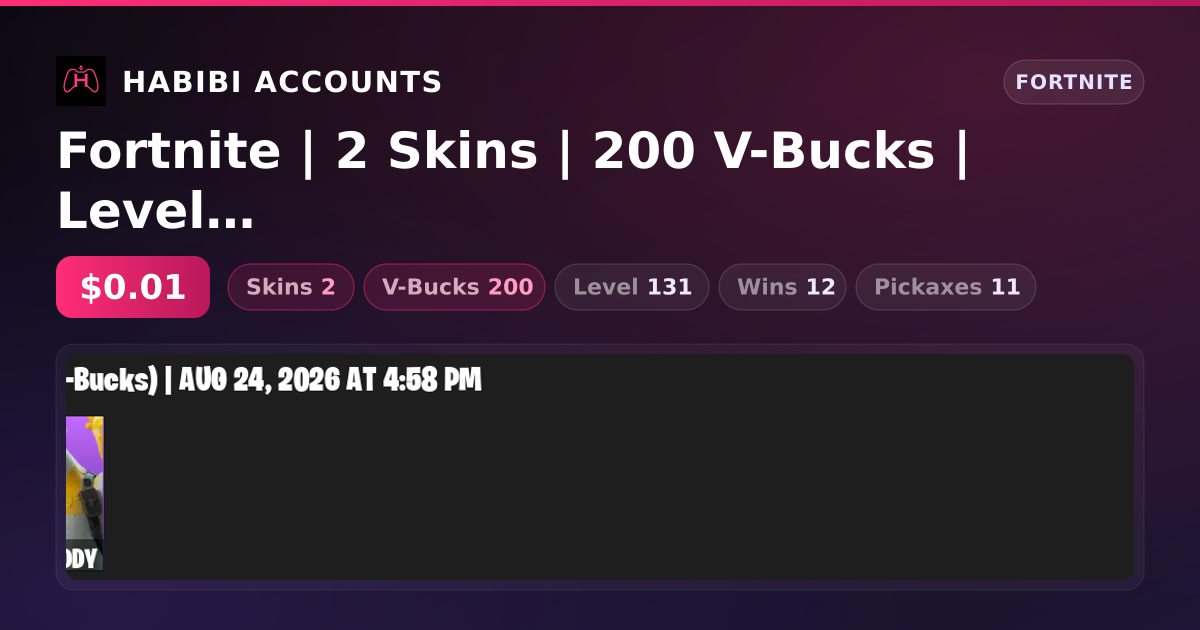 Fortnite | 2 Skins | 200 V-Bucks | Level 131 | 12 Wins — HabibiAccounts