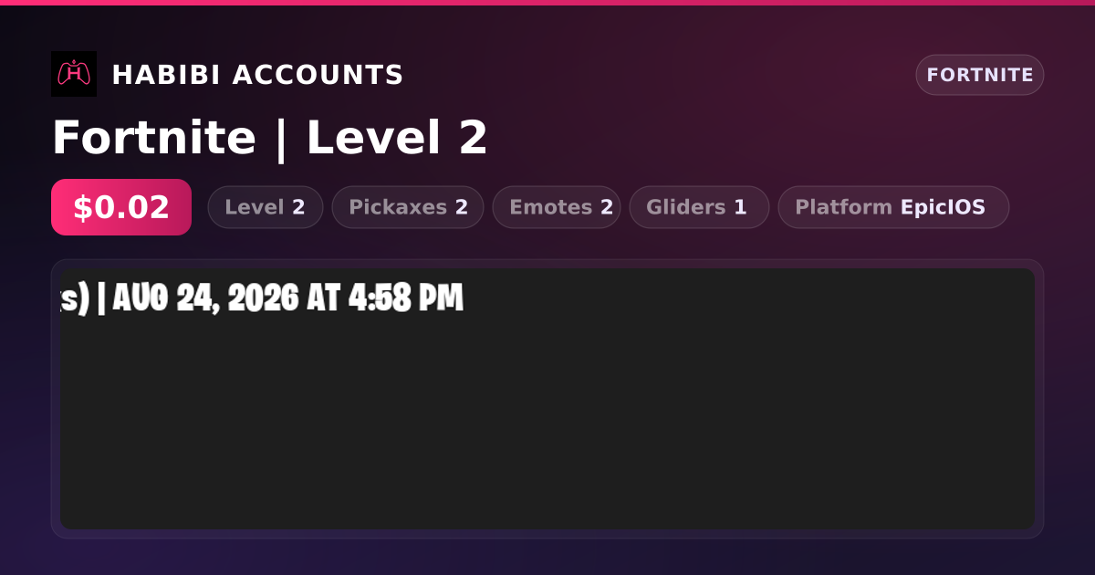 Fortnite | Level 2 — HabibiAccounts