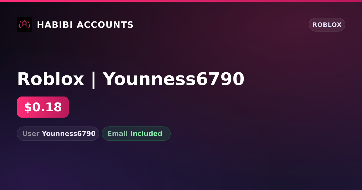 Roblox | Younness6790 — HabibiAccounts