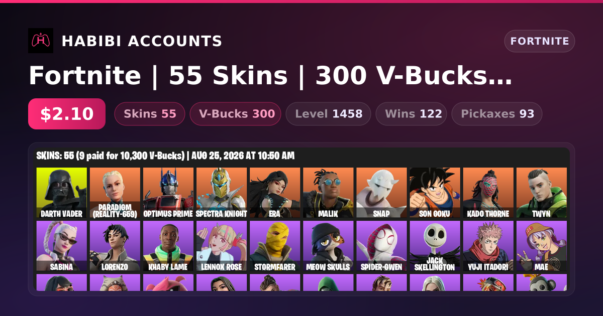 Fortnite | 55 Skins | 300 V-Bucks | Level 1458 | 122 Wins — HabibiAccounts
