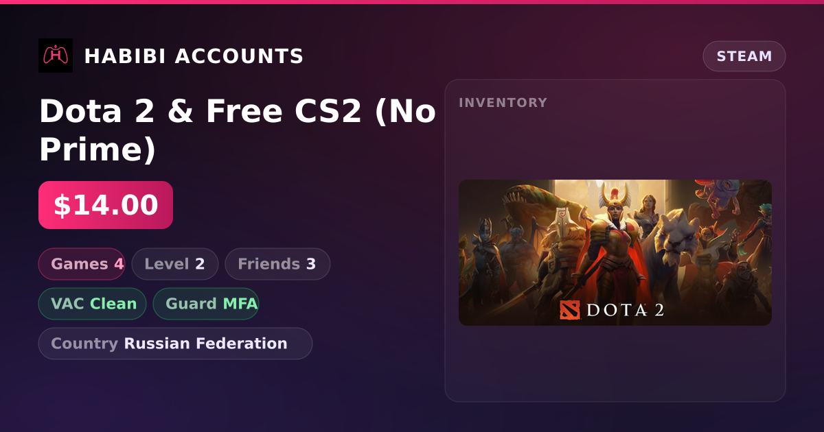 Dota 2 & Free CS2 (No Prime) — HabibiAccounts