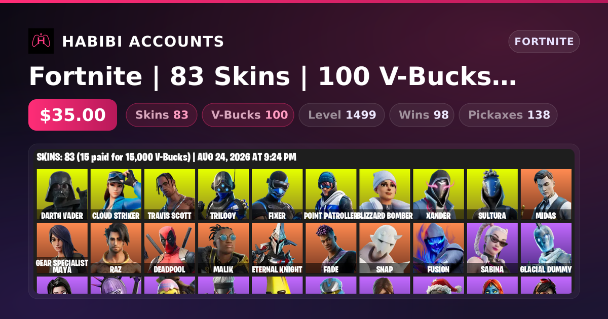 Fortnite | 83 Skins | 100 V-Bucks | Level 1499 | 98 Wins — HabibiAccounts