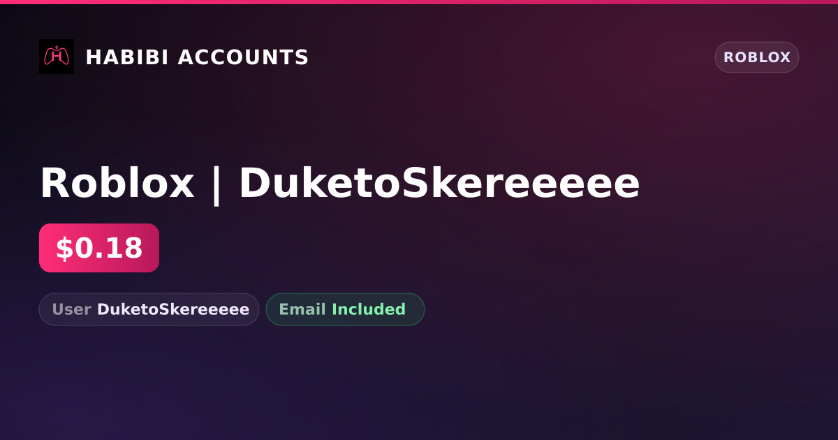 Roblox | DuketoSkereeeee — HabibiAccounts