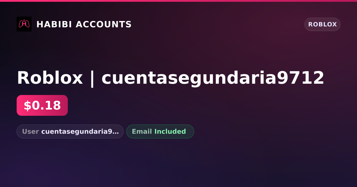 Roblox | cuentasegundaria9712 — HabibiAccounts