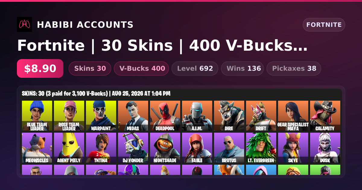Fortnite | 30 Skins | 400 V-Bucks | Level 692 | 136 Wins — HabibiAccounts
