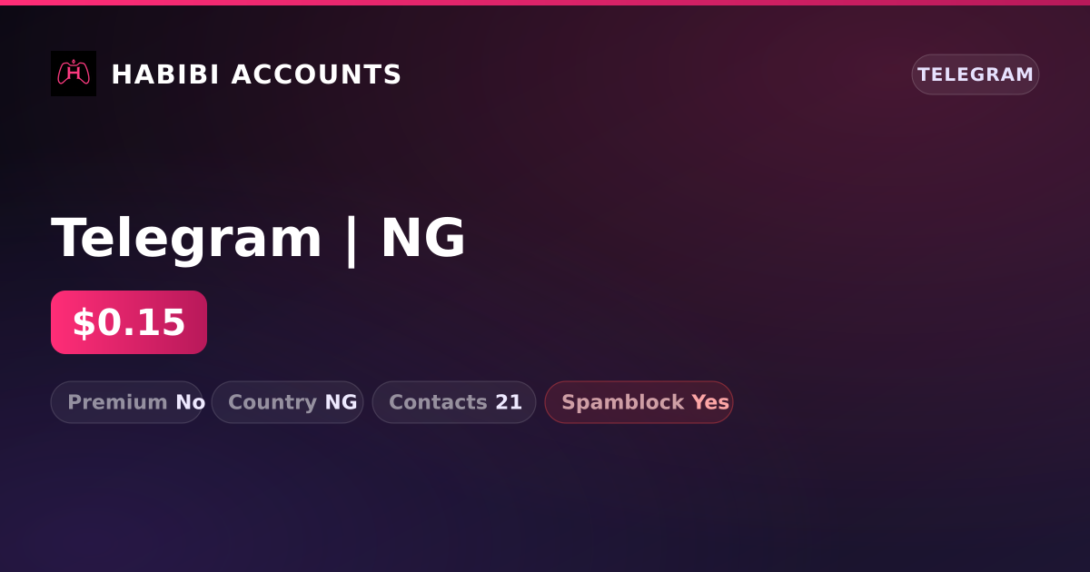 Telegram | NG — HabibiAccounts