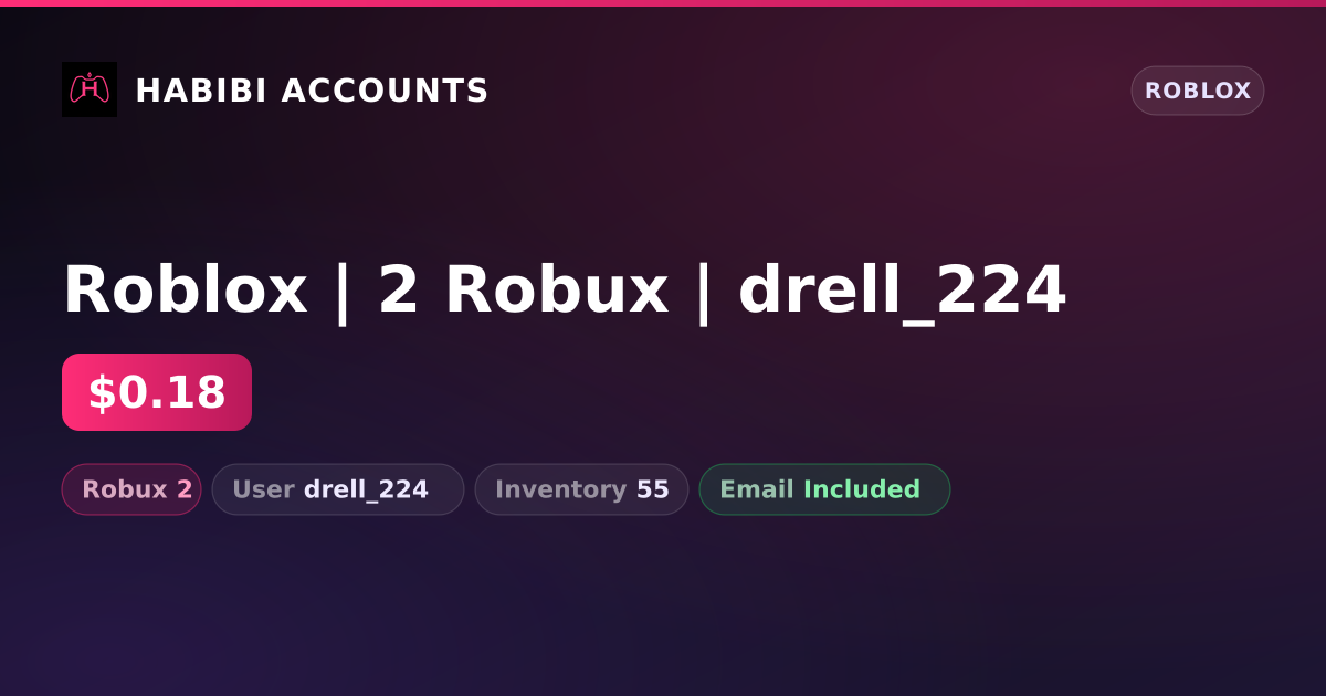 Roblox | 2 Robux | drell_224 — HabibiAccounts