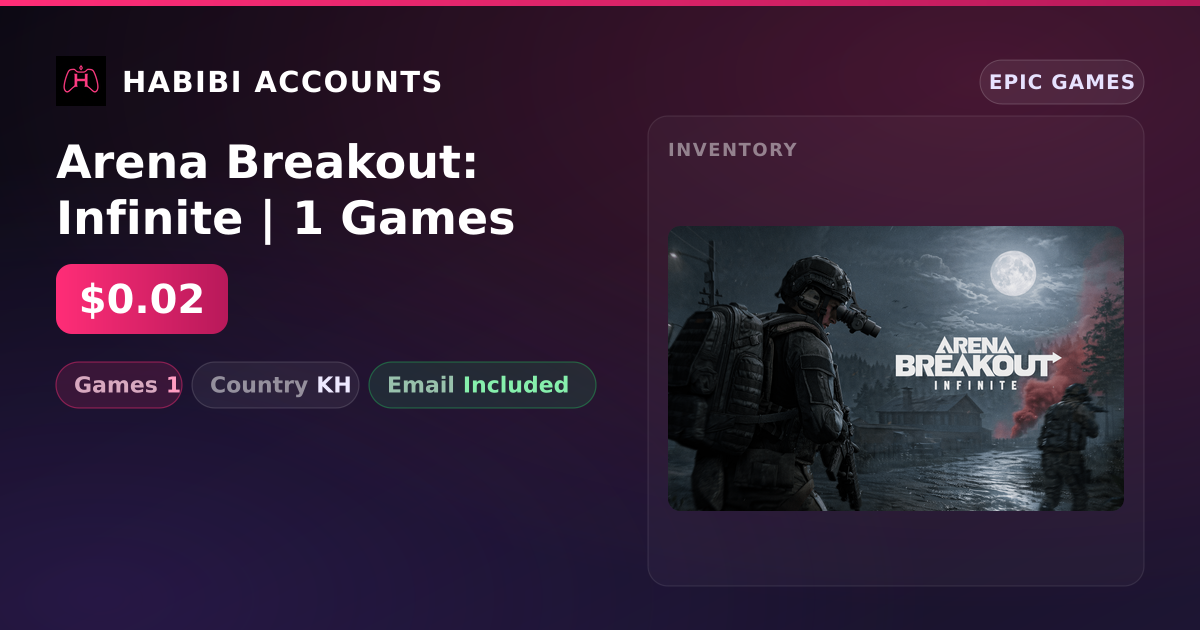 Arena Breakout: Infinite | 1 Games — HabibiAccounts