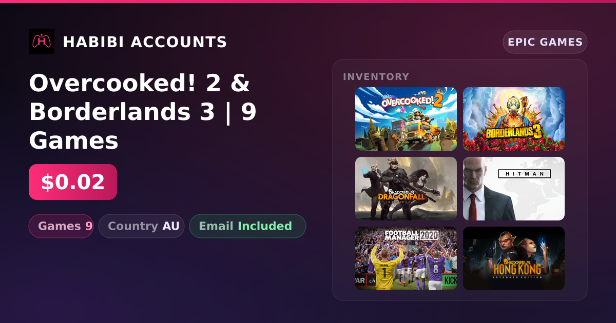 Overcooked! 2 & Borderlands 3 | 9 Games — HabibiAccounts