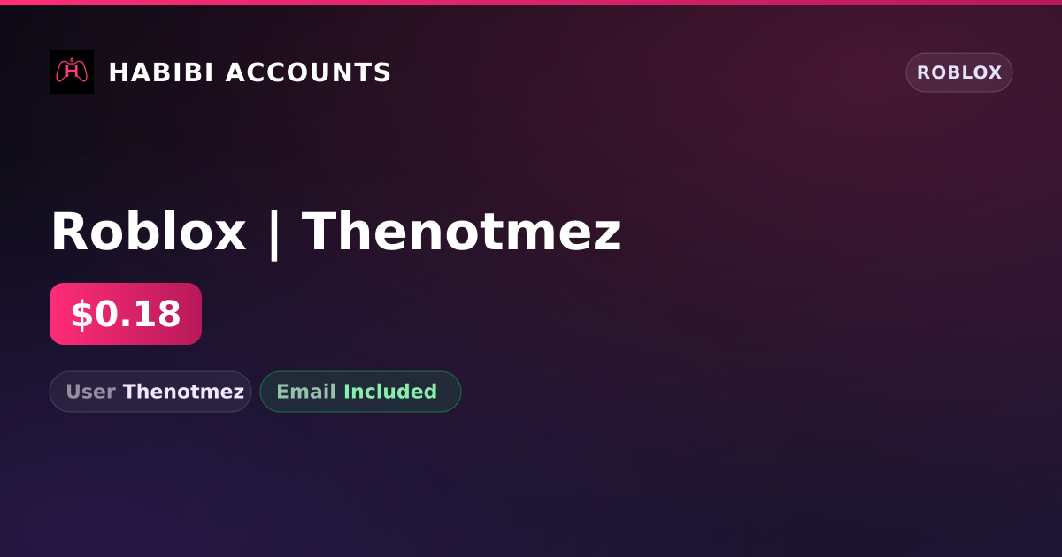 Roblox | Thenotmez — HabibiAccounts