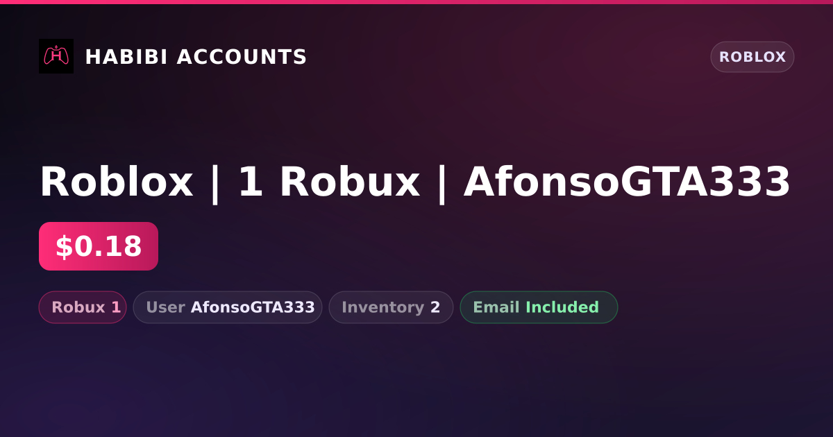 Roblox | 1 Robux | AfonsoGTA333 — HabibiAccounts