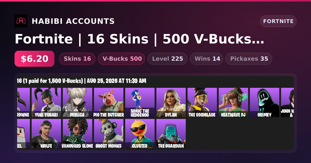 Fortnite | 16 Skins | 500 V-Bucks | Level 225 | 14 Wins — HabibiAccounts