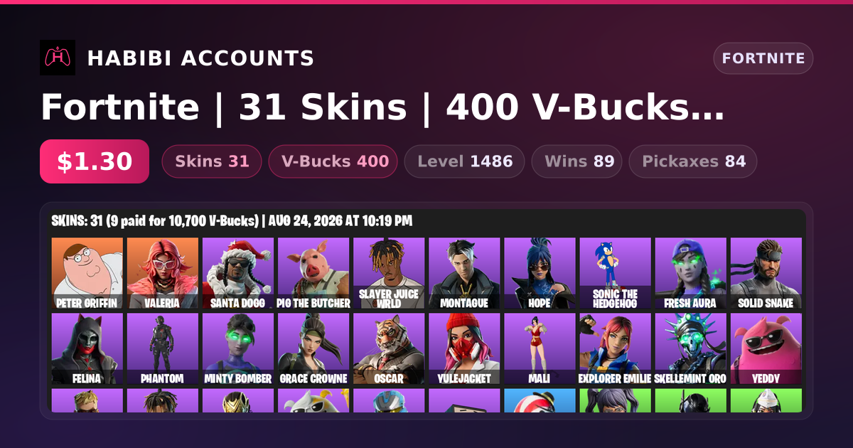 Fortnite | 31 Skins | 400 V-Bucks | Level 1486 | 89 Wins — HabibiAccounts