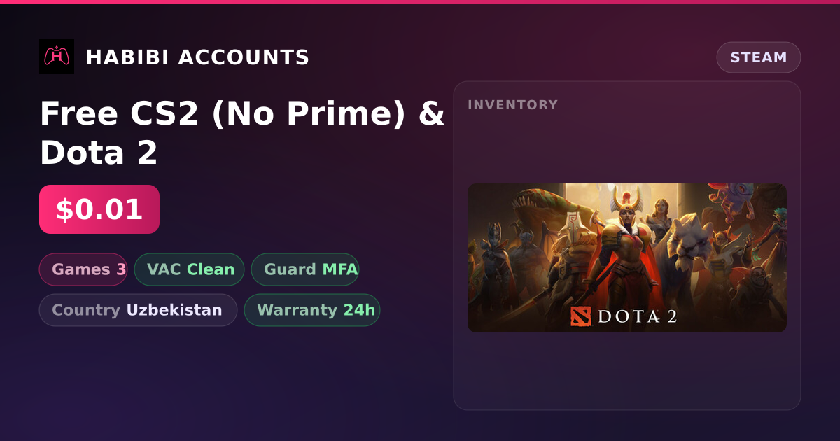 Free CS2 (No Prime) & Dota 2 — HabibiAccounts