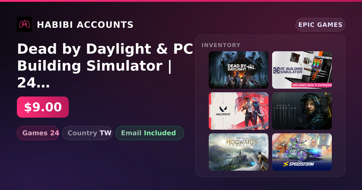 Dead by Daylight & PC Building Simulator | 24 Games — HabibiAccounts