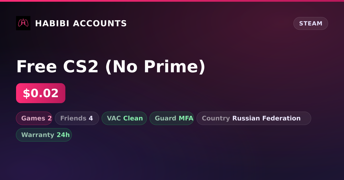 Free CS2 (No Prime) — HabibiAccounts