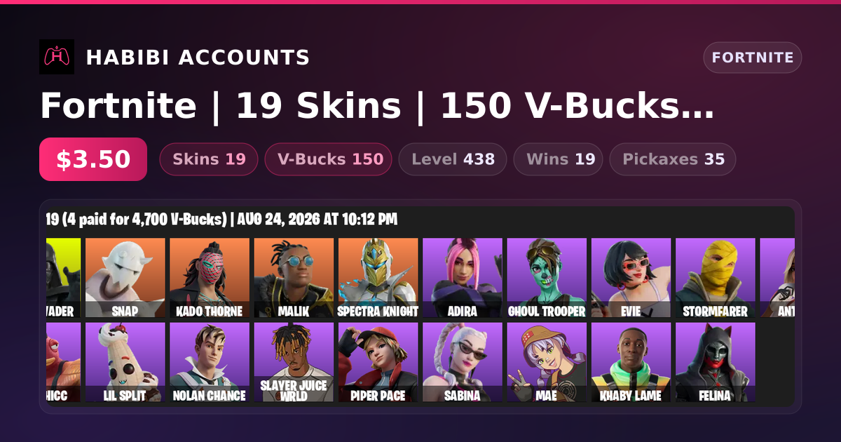 Fortnite | 19 Skins | 150 V-Bucks | Level 438 | 19 Wins — HabibiAccounts