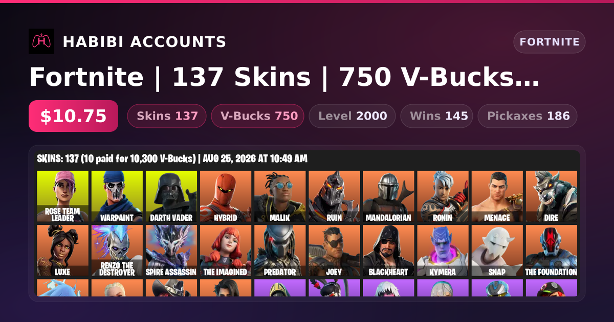 Fortnite | 137 Skins | 750 V-Bucks | Level 2000 | 145 Wins — HabibiAccounts