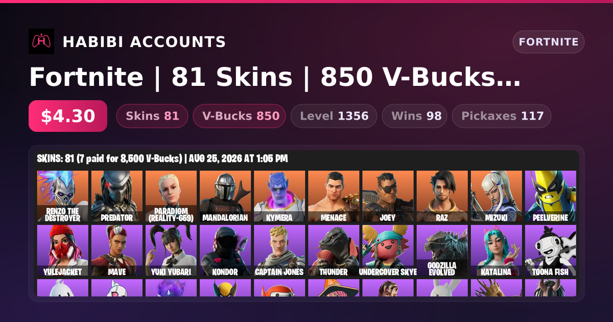 Fortnite | 81 Skins | 850 V-Bucks | Level 1356 | 98 Wins — HabibiAccounts