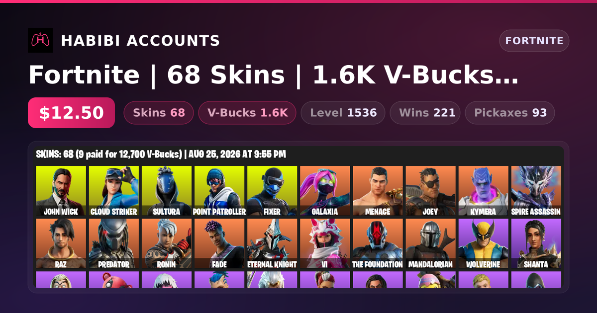 Fortnite | 68 Skins | 1.6K V-Bucks | Level 1536 | 221 Wins — HabibiAccounts