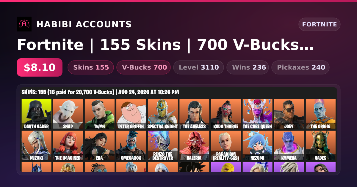 Fortnite | 155 Skins | 700 V-Bucks | Level 3110 | 236 Wins — HabibiAccounts