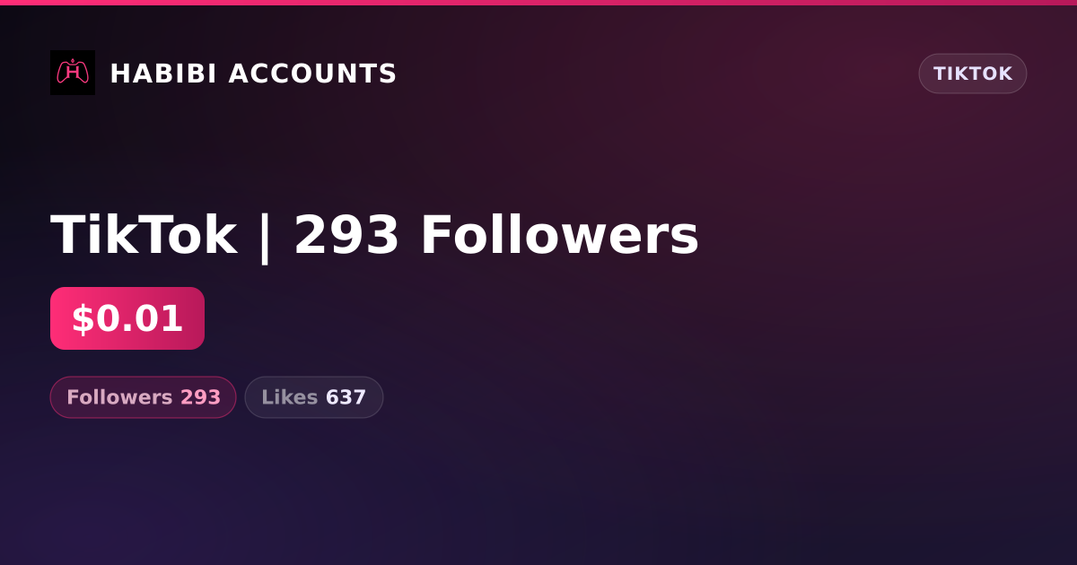 TikTok | 293 Followers — HabibiAccounts
