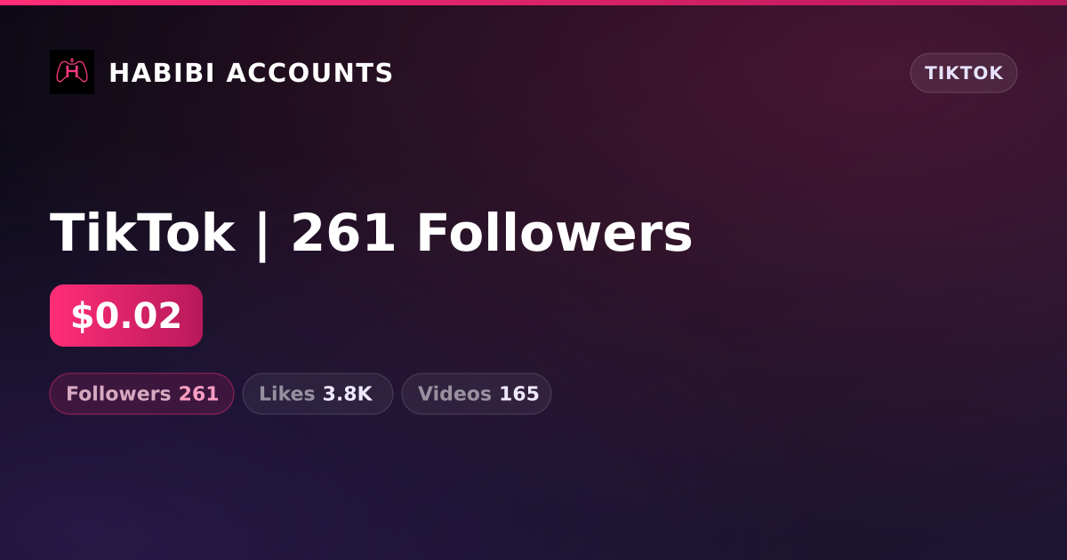 TikTok | 261 Followers — HabibiAccounts