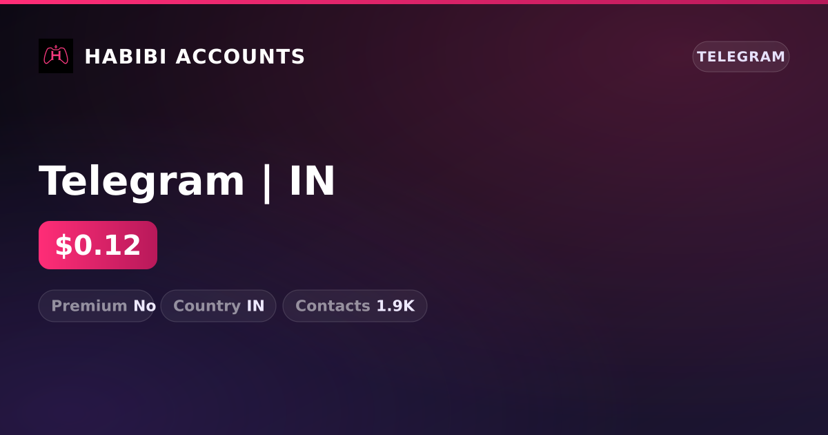 Telegram | IN — HabibiAccounts