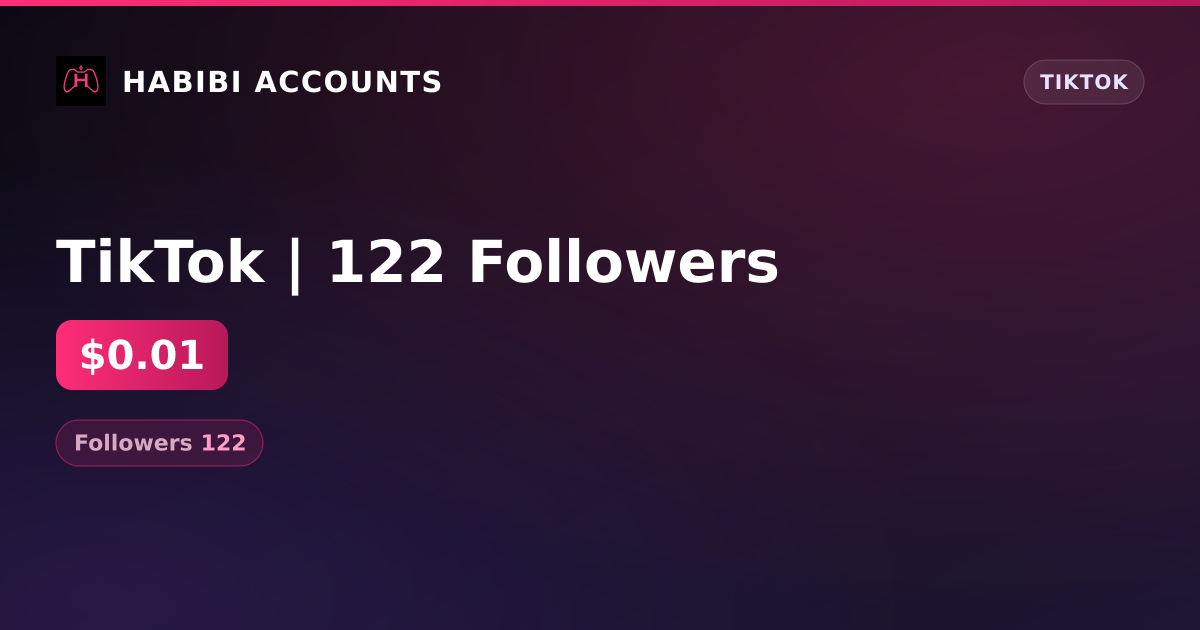 TikTok | 122 Followers — HabibiAccounts