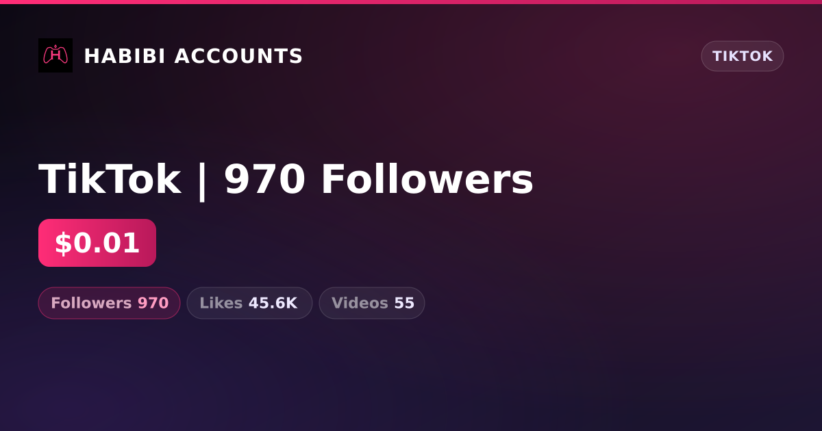 TikTok | 970 Followers — HabibiAccounts