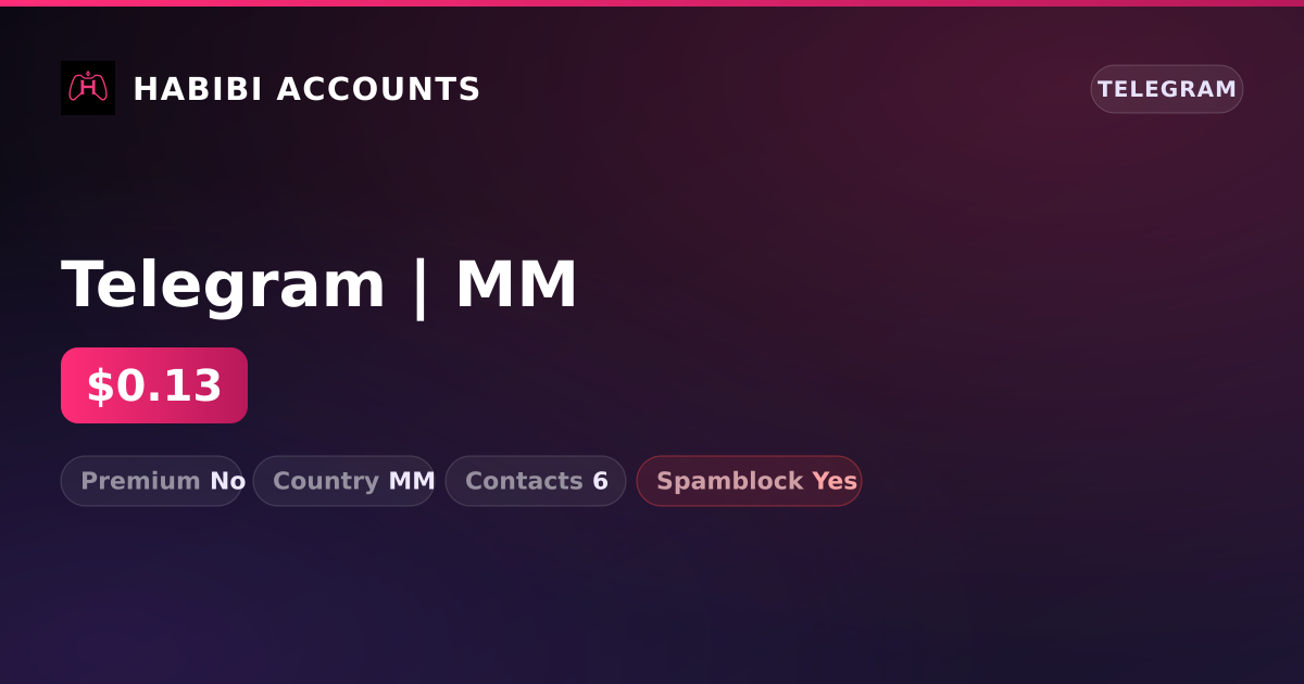 Telegram | MM — HabibiAccounts