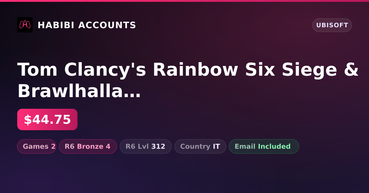 Tom Clancy's Rainbow Six Siege & Brawlhalla | 2 Games | R6 Bronze 4