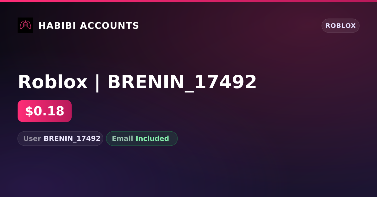 Roblox | BRENIN_17492 — HabibiAccounts