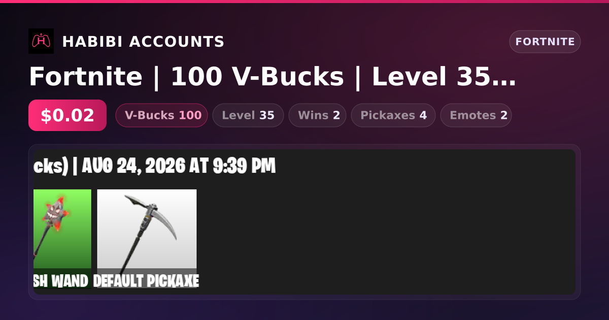 Fortnite | 100 V-Bucks | Level 35 | 2 Wins — HabibiAccounts
