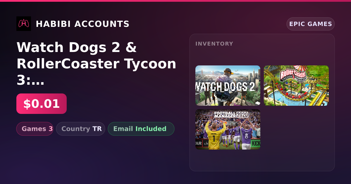 Watch Dogs 2 & RollerCoaster Tycoon 3: Complete Edition | 3 Games — HabibiAccounts