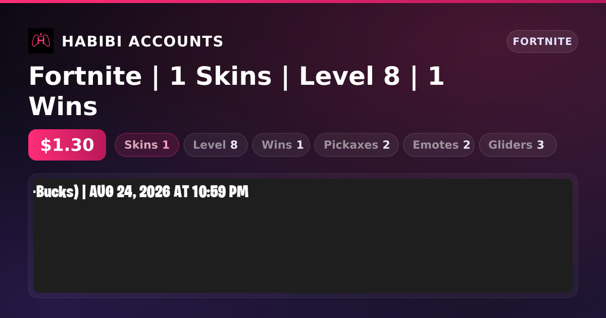 Fortnite | 1 Skins | Level 8 | 1 Wins — HabibiAccounts
