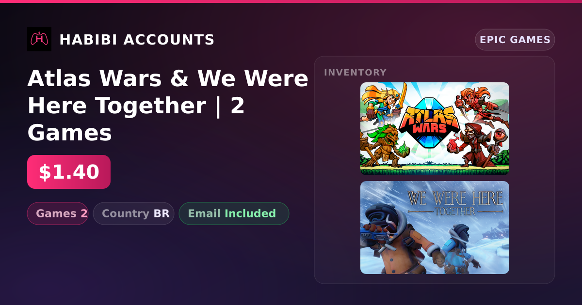Atlas Wars & We Were Here Together | 2 Games — HabibiAccounts
