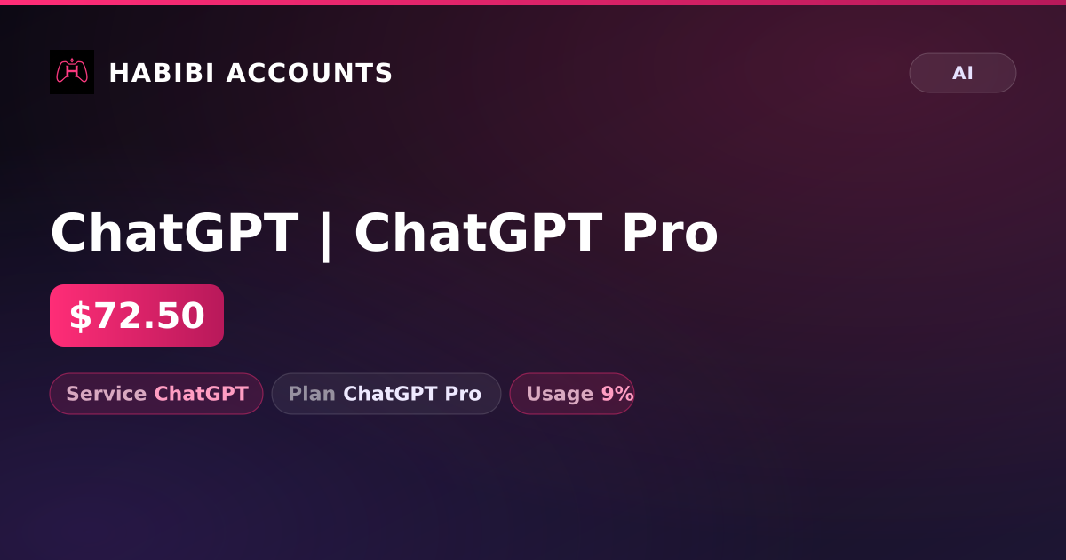 ChatGPT | ChatGPT Pro — HabibiAccounts