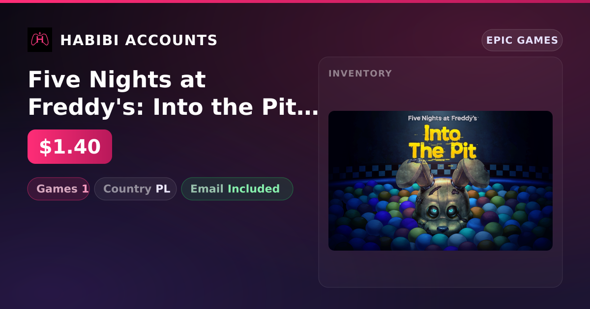 Five Nights at Freddy's: Into the Pit | 1 Games — HabibiAccounts
