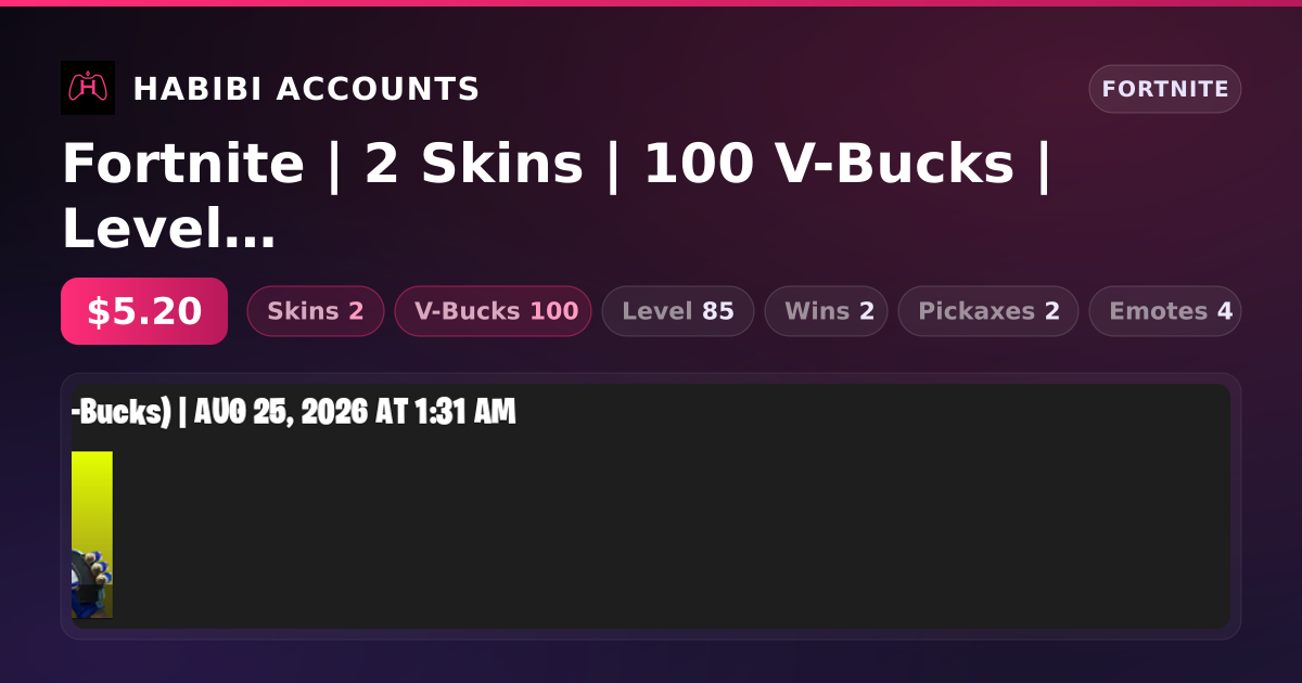 Fortnite | 2 Skins | 100 V-Bucks | Level 85 | 2 Wins