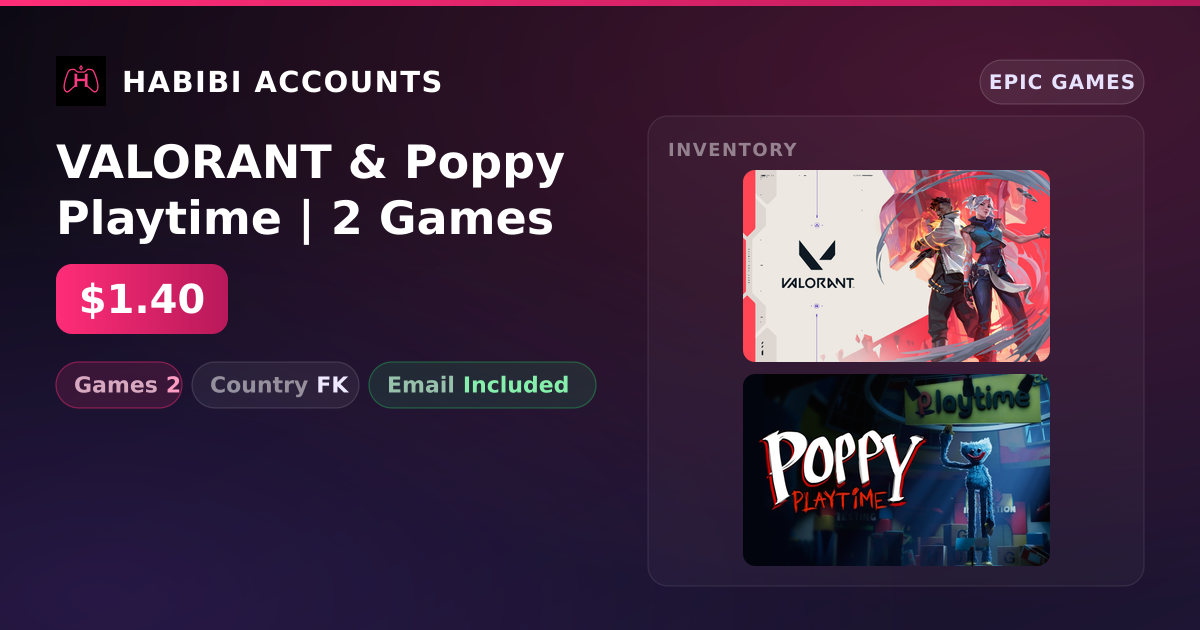 VALORANT & Poppy Playtime | 2 Games — HabibiAccounts