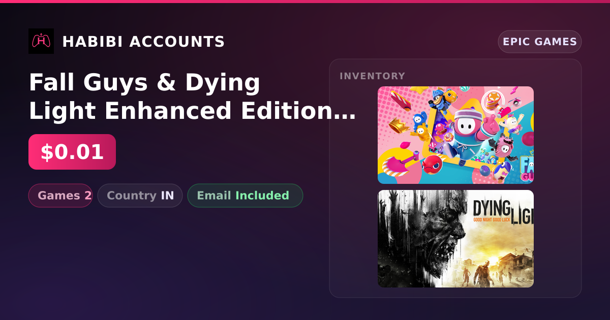 Fall Guys & Dying Light Enhanced Edition | 2 Games — HabibiAccounts