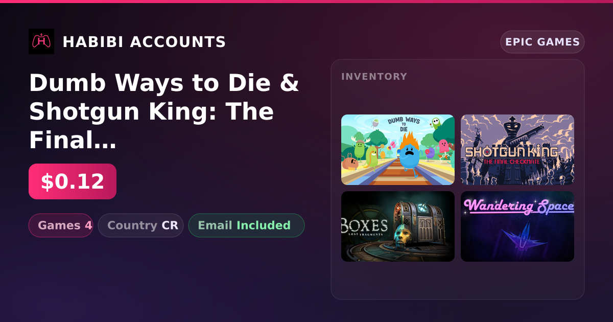 Dumb Ways to Die & Shotgun King: The Final Checkmate | 4 Games — HabibiAccounts