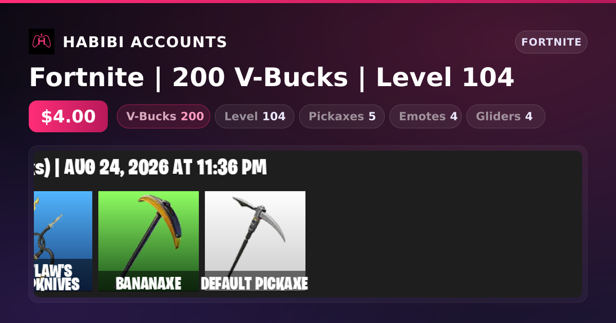 Fortnite | 200 V-Bucks | Level 104 — HabibiAccounts