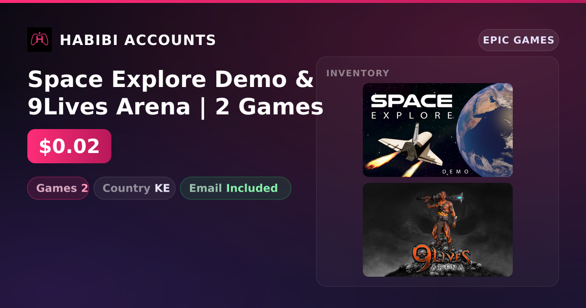 Space Explore Demo & 9Lives Arena | 2 Games — HabibiAccounts