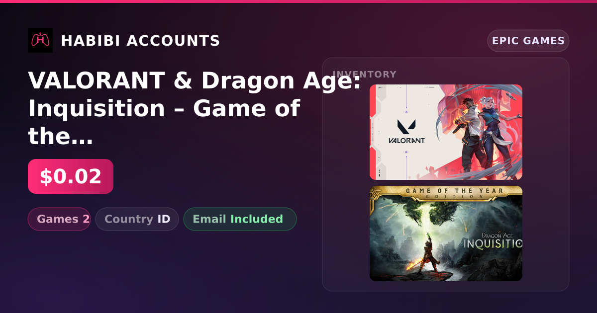 VALORANT & Dragon Age: Inquisition – Game of the Year Edition | 2 Games — HabibiAccounts