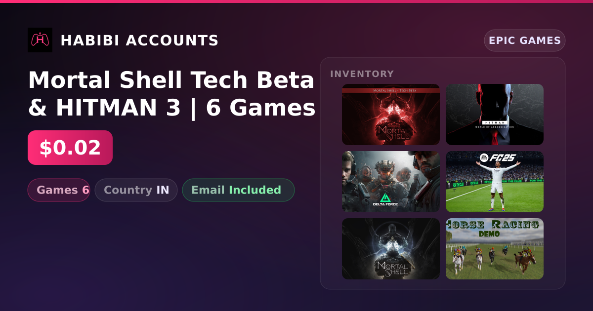 Mortal Shell Tech Beta & HITMAN 3 | 6 Games — HabibiAccounts