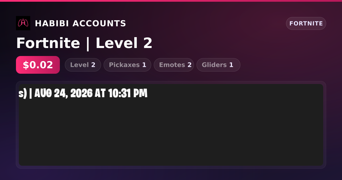 Fortnite | Level 2 — HabibiAccounts
